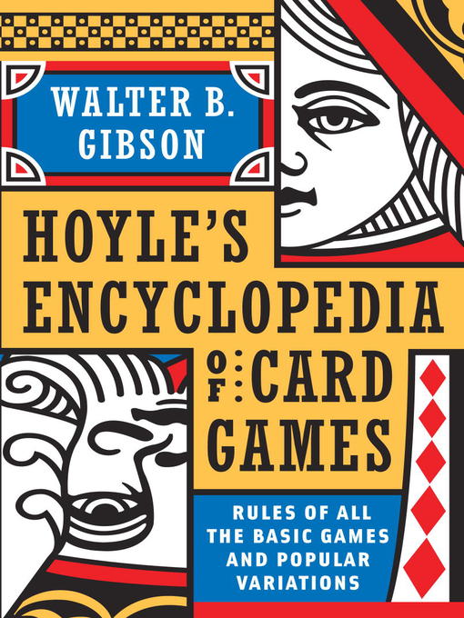 Title details for Hoyle's Modern Encyclopedia of Card Games by Walter B. Gibson - Wait list